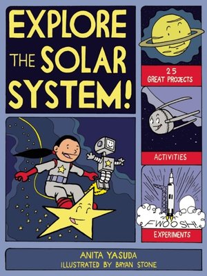 cover image of EXPLORE THE SOLAR SYSTEM!